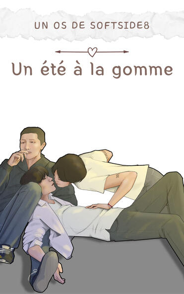 Un été à la gomme